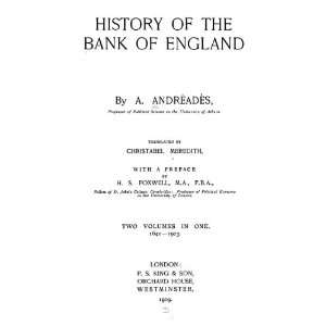  History Of The Bank Of England Andreas Michael Andreades 
