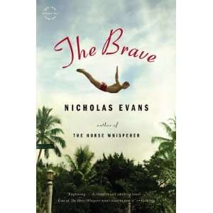  The Brave   [BRAVE] [Paperback] Nicholas(Author) Evans Books