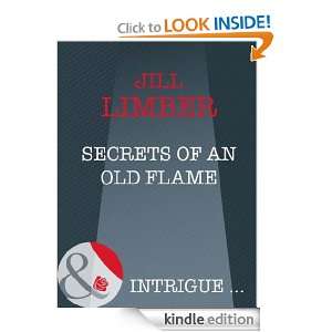 Secrets of an Old Flame Jill Limber  Kindle Store
