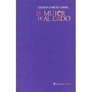  La Mujer de Al Lado (Spanish Edition) (9789879108123 