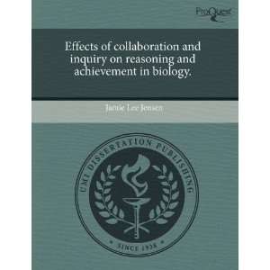 Effects of collaboration and inquiry on reasoning and 