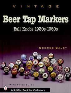 Vintage Beer Tap Markers: Ball Knobs, 1930s 1950s  