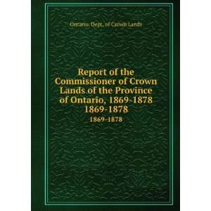 Report of the Commissioner of Crown Lands of the Province of Ontario 