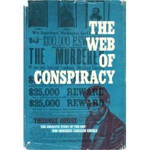 Web of Conspiracy The Complete Story of the Men Who Murdered Abraham 
