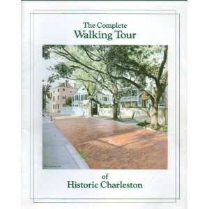  The Complete Walking Tour of Historic Charleston   Charleston 