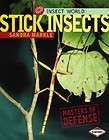 Stick Insects: Masters of Defense NEW by Sandra Markle