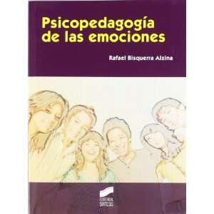  PsicopedagogÃ­a de las emociones (9788497566261) Rafael 