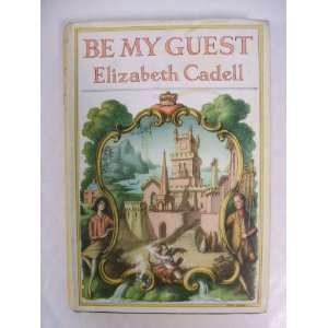  Be my guest Elizabeth Cadell Books