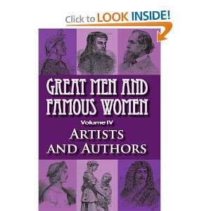  Great Men and Famous Women: Artists and Authors 