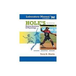 Holes Human Anatomy and Physiology   Laboratory Manual (Cat Version 