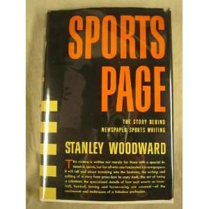    SPORTS PAGE, The Story Behind Newspaper Sports Writing Books