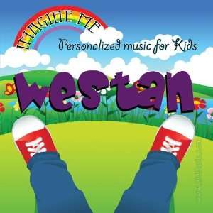   for Westan   Pronounced ( Wess Ton ) Personalized Kid Music Music