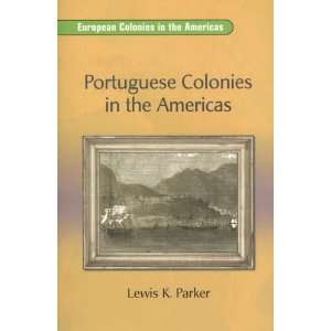 Colonies in the Americas (On Deck Reading Libraries European Colonies 