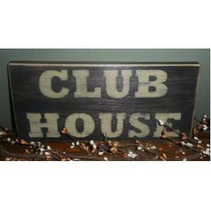  CLUBHOUSE Shabby Country Chic CUSTOM wood plaque sign Home Decor 