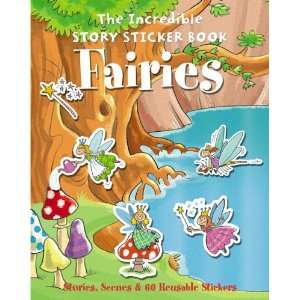  The Incredible Story Sticker Book Fairies Stories, Scenes 