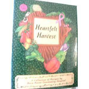   Harvest A Collection of Recipes by Boca Raton Community Hospital