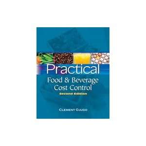  Practical Food and Beverage Cost Control, 2nd Edition 