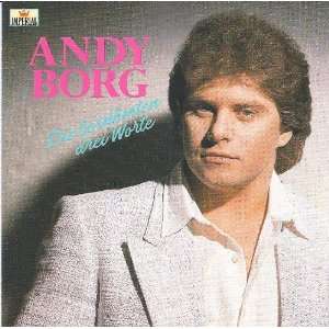  Die berühmten drei Worte Andy Borg Music
