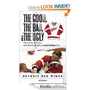   Good, the Bad, & the Ugly) Ted Kulfan, Larry Murphy 