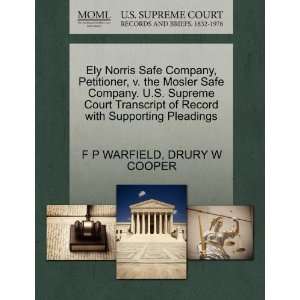  Ely Norris Safe Company, Petitioner, v. the Mosler Safe Company 