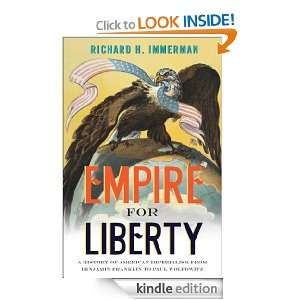Empire for Liberty A History of American Imperialism from Benjamin 