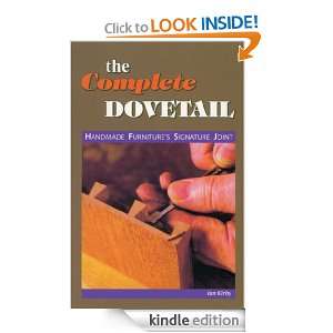 The Complete Dovetail Handmade Furnitures Signature Joint Ian Kirby 