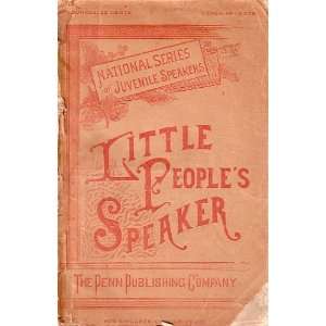 LITTLE PEOPLES SPEAKER (National Series of Juvenile Speakers)
