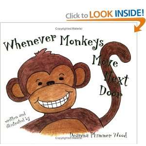Whenever Monkeys Move Next Door 9780976293514  Books