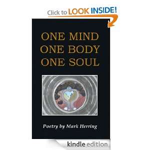 One Mind One Body One Soul Mark Herring  Kindle Store