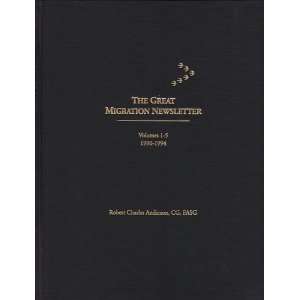  The Great Migration Newsletter Volumes 1 5 1990 1994 