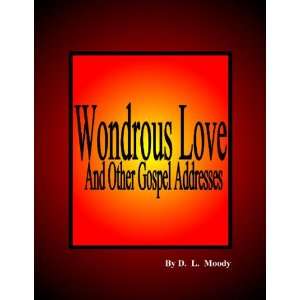  Wondrous Love D.L. Moody Books