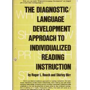  The diagnostic/language development approach to 