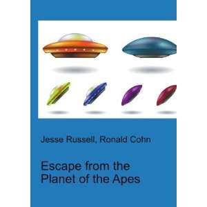  Escape from the Planet of the Apes Ronald Cohn Jesse 