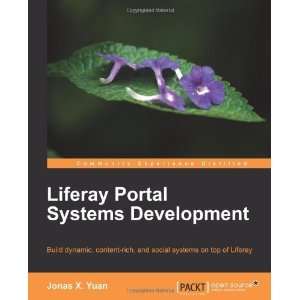  Liferay Portal Systems Development [Paperback] Jonas X 