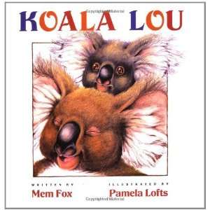  Koala Lou [Hardcover] Mem Fox Books