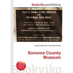  Sonoma County Museum Ronald Cohn Jesse Russell Books