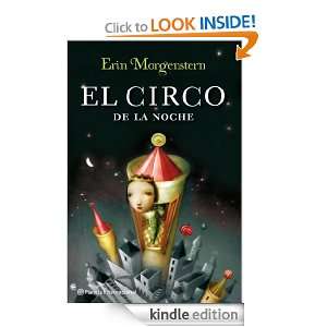 El circo de la noche (Planeta Internacional) (Spanish Edition) Erin 