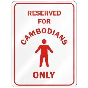  RESERVED FOR  CAMBODIAN ONLY  PARKING SIGN COUNTRY 