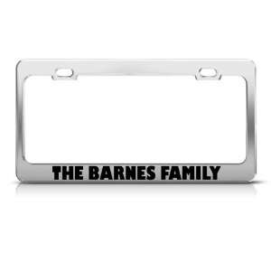  The Barnes Family license plate frame Stainless Metal Tag 