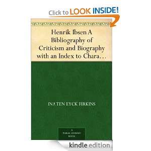 Henrik Ibsen A Bibliography of Criticism and Biography with an Index 