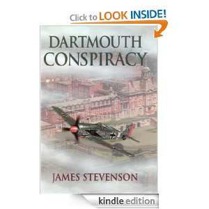 Dartmouth Conspiracy Revised Edition 2012 James Stevenson  