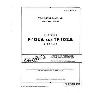  Convair F 102 Aircraft Structural Manual: Convair: Books