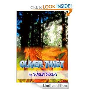 Oliver Twist  Classics Book with History of Author (Annotated 