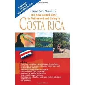   and Living in Costa Rica [Paperback] Christopher Howard Books