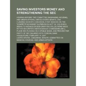  Saving investors money and strengthening the SEC hearing 
