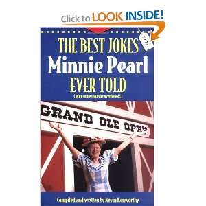 the best jokes minnie pearl ever told and over one