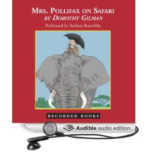  Mrs. Pollifax on Safari (Audible Audio Edition): Dorothy 