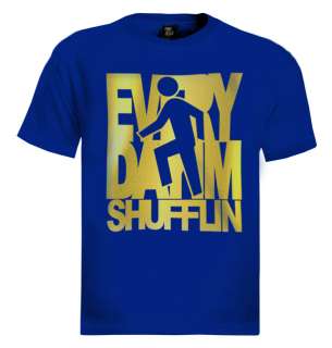 Every day Im Shufflin Song T Shirt Shuffling LMFAO rock lyrics 