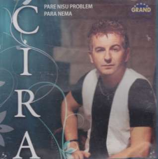 CIRA CD Pare nisu problem Fenomenalno folk GRAND NOVO  