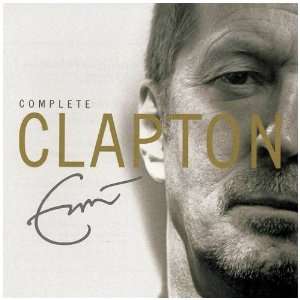 Complete Clapton Eric Clapton  Musik